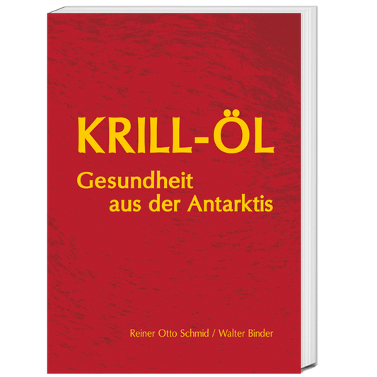 Krill-Öl – Gesundheit aus der Antarktis Buch mit 120 Seiten